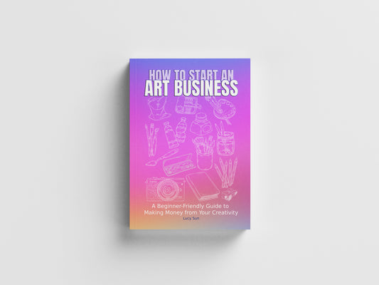 How To Start an Art Business